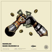 Bandlez - Bass Buddiez