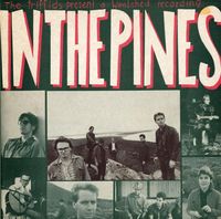 The Triffids - In the Pines
