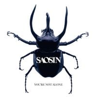 Saosin - You&rsquo;re Not Alone
