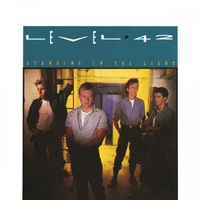 Level 42 - Standing in the Light