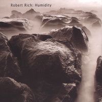 Robert Rich - Humidity