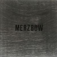 Merzbow - Collection 001-010