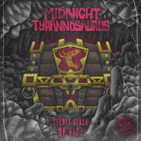Midnight Tyrannosaurus - Secret Stash Of VIPs