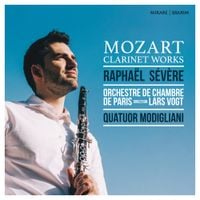 Rapha&euml;l S&eacute;v&egrave;re - Mozart: Clarinet Works