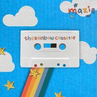 mazie - the rainbow cassette (bonus)