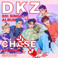 DKZ - CHASE EPISODE 2. MAUM