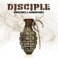 Disciple - Horseshoes & Handgrenades