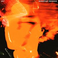 GIFT - Momentary Presence