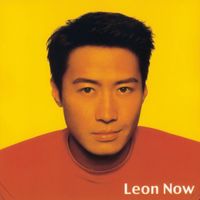 黎明  [Leon Lai] - Leon Now