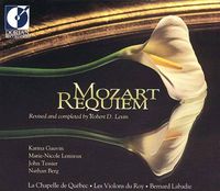 Karina Gauvin / Marie-Nicole Lemieux / John Tessier / Nathan Berg / La Chapelle De Qu&eacute;bec / Les Violons Du Roy / Bernard Labadie - Mozart: Requiem (Revised And Completed By Robert D. Levin)