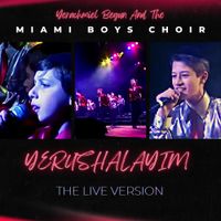 Yerachmiel Begun & The Miami Boys Choir - Yerushalayim (Live Version)