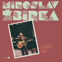 Miro Žbirka - Doktor Sen