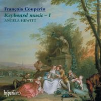 Angela Hewitt - Fran&ccedil;ois Couperin: Keyboard Music - 1