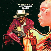 Gizo Evoracci - Cotton Gin Blues