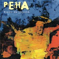 Peha - Niečo Sa Chyst&aacute;