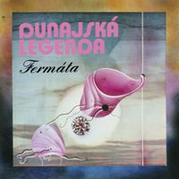Fermáta - Dunajsk&aacute; Legenda