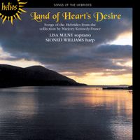 Lisa Milne & Sioned Williams - Land of Heart's Desire