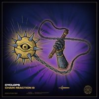 Cyclops - Chain Reaction