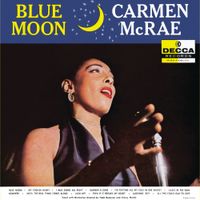 Carmen McRae - Blue Moon