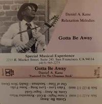 Daniel Kane - Gotta Be Away