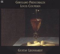 Gustav Leonhardt - Girolamo Frescobaldi, Louis Couperin