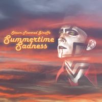 Steam Powered Giraffe - Summertime Sadness