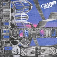 Chained Bliss - Chained Bliss