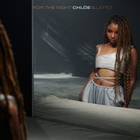 Chl&ouml;e & Latto - For the Night
