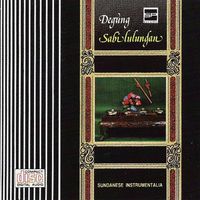 Suara Parahiangan - Degung : Sabilulungan (Sundanese Music of West Java Vol 2)