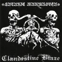 Satanic Warmaster / Clandestine Blaze - Satanic Warmaster / Clandestine Blaze