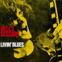 Livin' Blues - Hell's Session