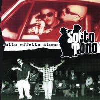 Sottotono - Sotto Effetto Stono