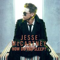 Jesse McCartney - How Do You Sleep?