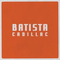 Batista Cadillac - Batista Cadillac