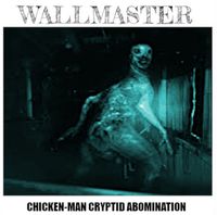 Wallmaster - Chicken-Man Cryptid Abomination