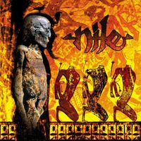Nile - Amongst the Catacombs of Nephren-Ka