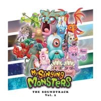 My Singing Monsters - My Singing Monsters, Vol.2 (Original Game Soundtrack)