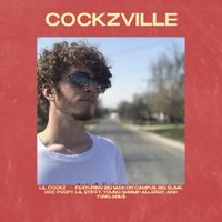 Lil Cockz - COCKZVILLE