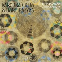 Karolina Cicha & Bart Pałyga - Płyta Tatarska