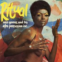 Nico Gomez And His Afro Percussion Inc. - Ritual