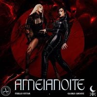 Pabllo Vittar & Gloria Groove - AMEIANOITE