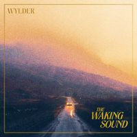 Wylder - The Waking Sound