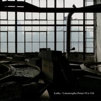 Lethe - Catastrophe Point #9 & #10
