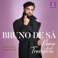 Bruno De Sá / Il Pomo D'Oro / Francesco Corti - Roma Travestita