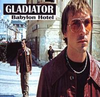 Gladiator - Babylon Hotel