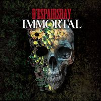 D'espairsRay - Immortal