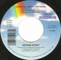 George Strait - I Can Still Make Cheyenne