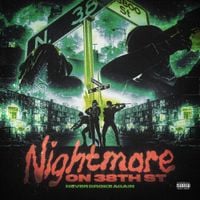 Never Broke Again - Nightmare On 38th St