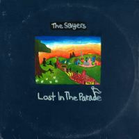 The Sayers - Lost In The Parade