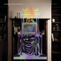 Make Them Suffer - Old Souls & Lord of Woe